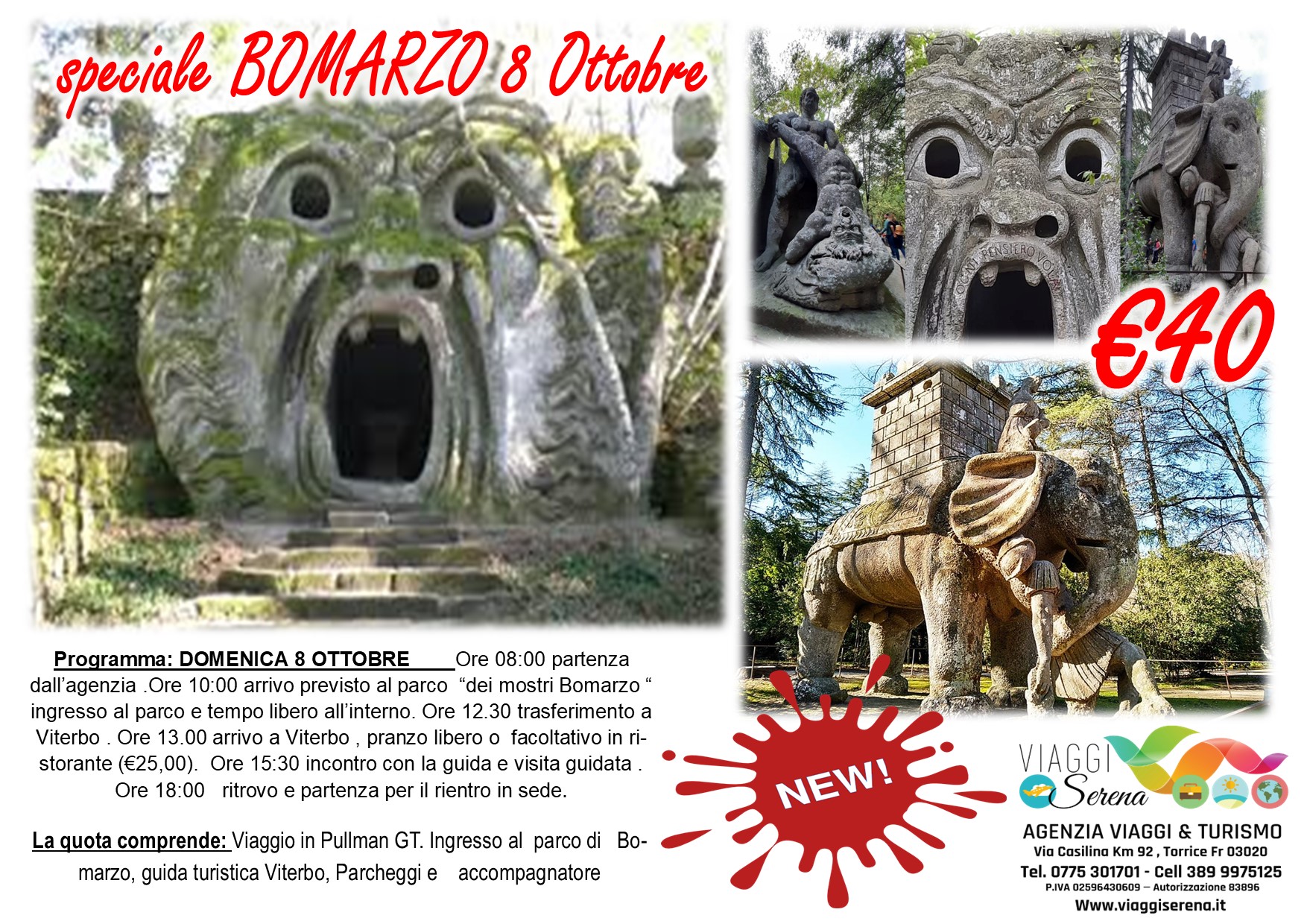 Viaggi di gruppo: Bomarzo “il Parco dei Mostri” & Viterbo 8 Ottobre € 40,00