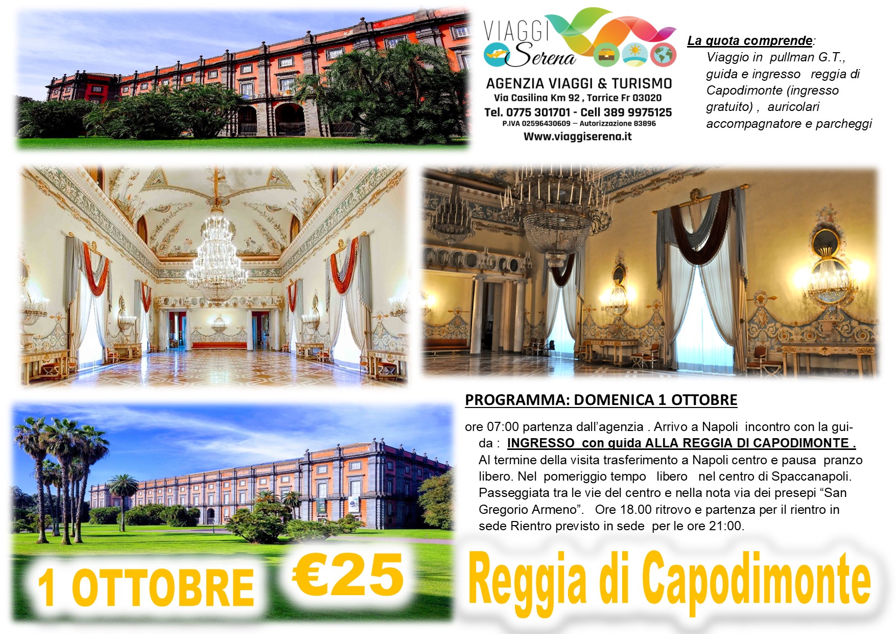 Viaggi di gruppo: Reggia di Capodimonte & Napoli 1 Ottobre € 25,00