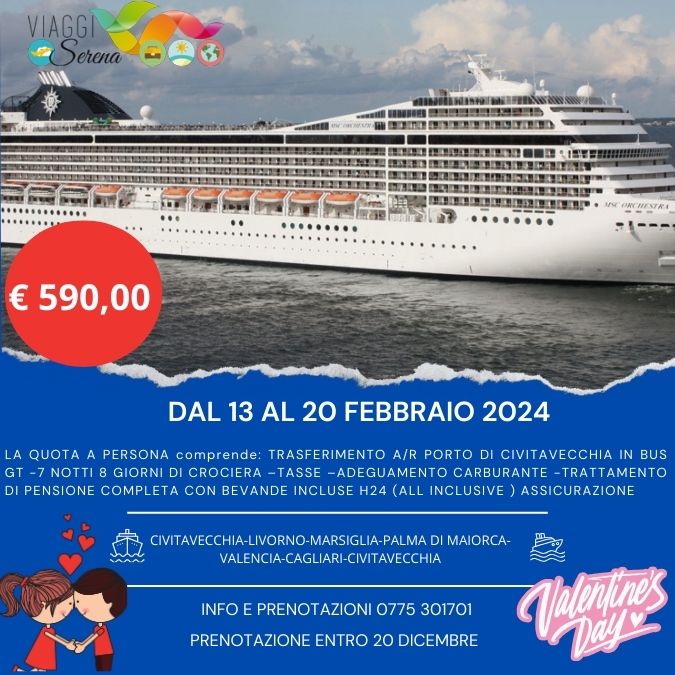 Viaggi di gruppo: Speciale Crociera “SAN VALENTINO”  MSC ORCHESTRA 13-20 Febbraio € 590,00
