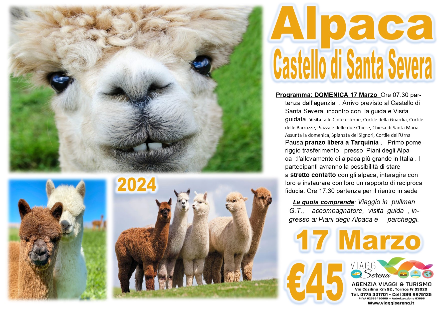Viaggi di gruppo: Alpaca e Castello di Santa Severa 17 Marzo € 45,00