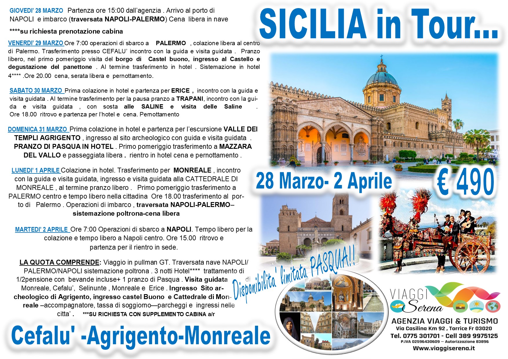 Viaggi di gruppo: Speciale Pasqua Sicilia Valle dei Templi, Selinunte, Monreale & Erice 28 marzo -2 Aprile € 490,00