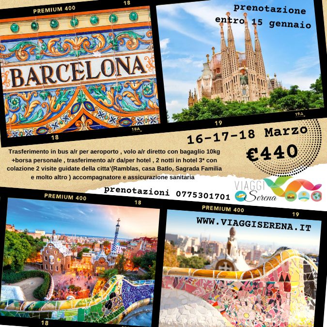 Viaggi di gruppo: Speciale BARCELLONA 16-17-18 Marzo €440,00 prenotazione entro 15 Gennaio