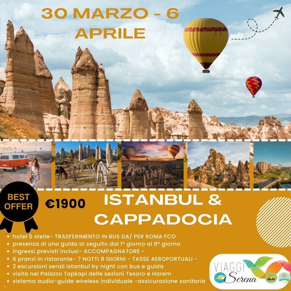 Viaggi di gruppo: Istanbul & Cappadocia “Speciale Pasqua” 30 Marzo – 6 Aprile € 1900,00