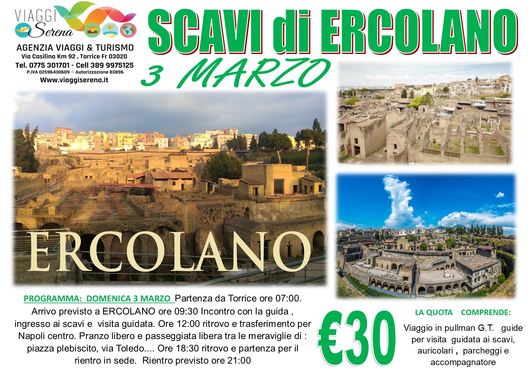 Viaggi di gruppo: Scavi di Ercolano & Napoli 3 Marzo €30,00