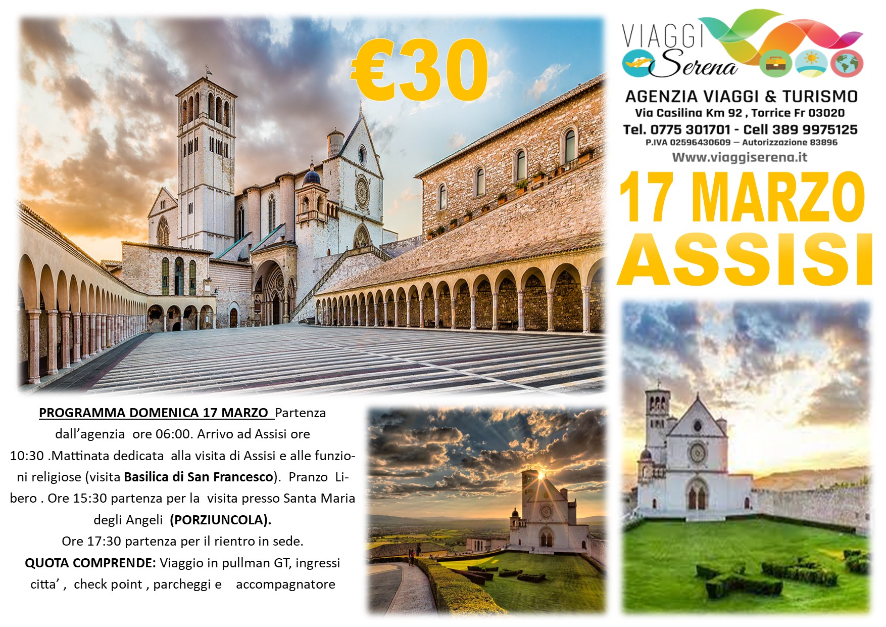 Viaggi di gruppo: Assisi & Santa Maria degli Angeli “La Porziuncola” 17 Marzo €30,00