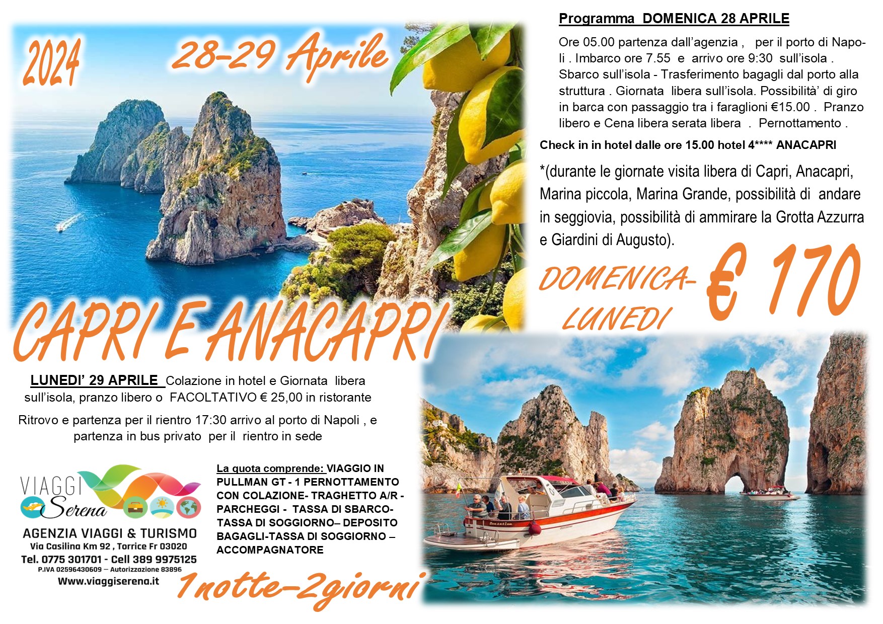Viaggi di gruppo: Capri e Anacapri 28-29 Aprile €170 “Domenica & Lunedi'”