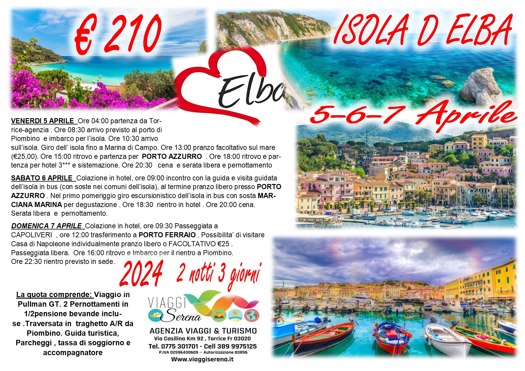 Viaggi di gruppo: Isola d’Elba & i suoi Comuni 5-6-7 Aprile  €210,00