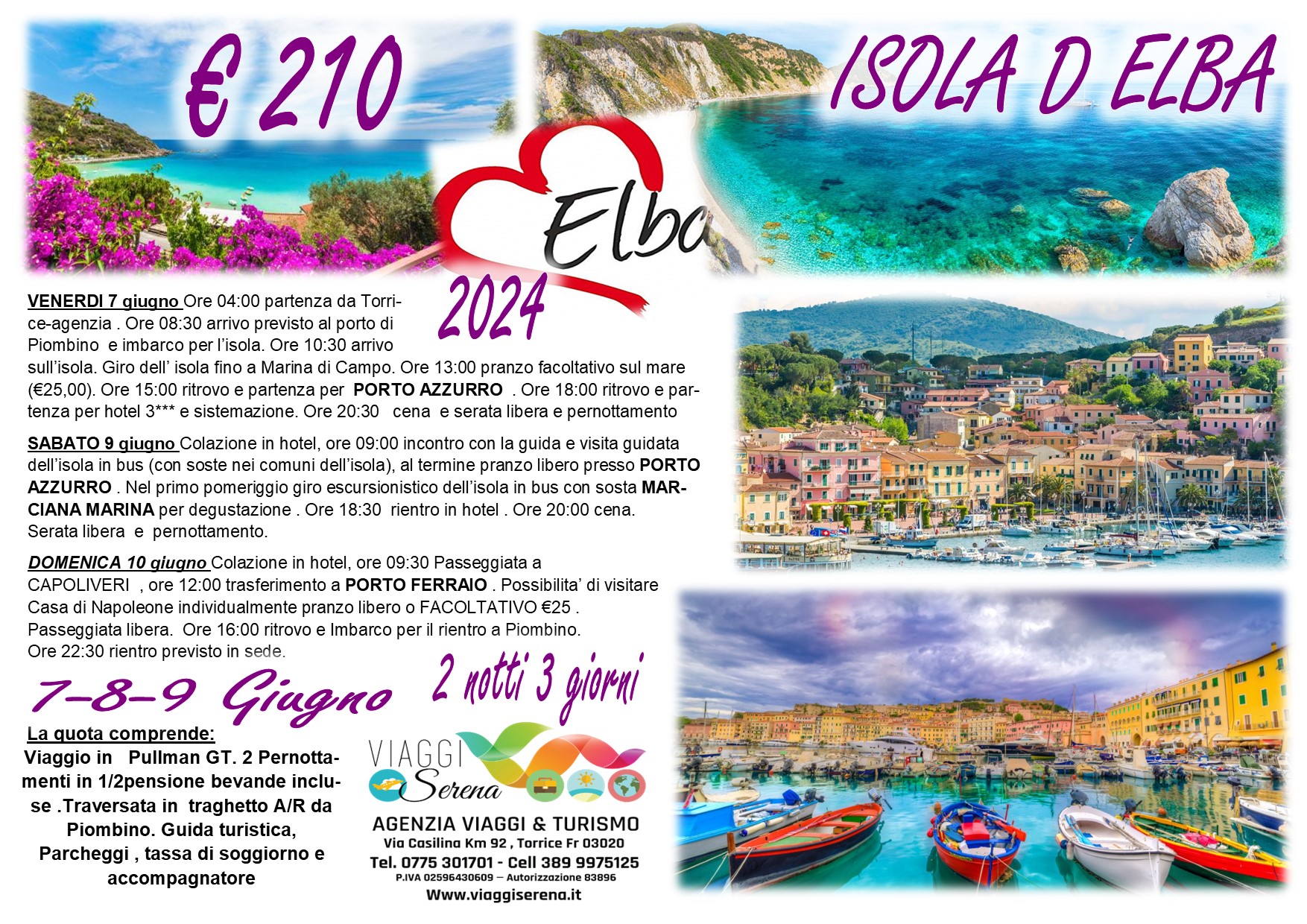 Viaggi di gruppo: Isola d’Elba & i suoi Comuni 7-8-9 Giugno €210,00