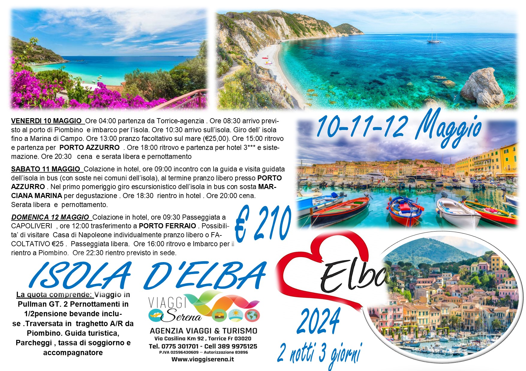 Viaggi di gruppo: Isola d’Elba & i suoi Comuni 10-11-12 Maggio  €210,00