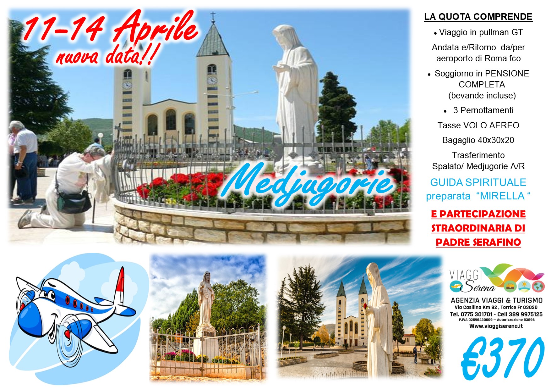 Viaggi di Gruppo: Pellegrinaggio Medjugorie” con VOLO 11-12-13-14 Aprile € 370,00