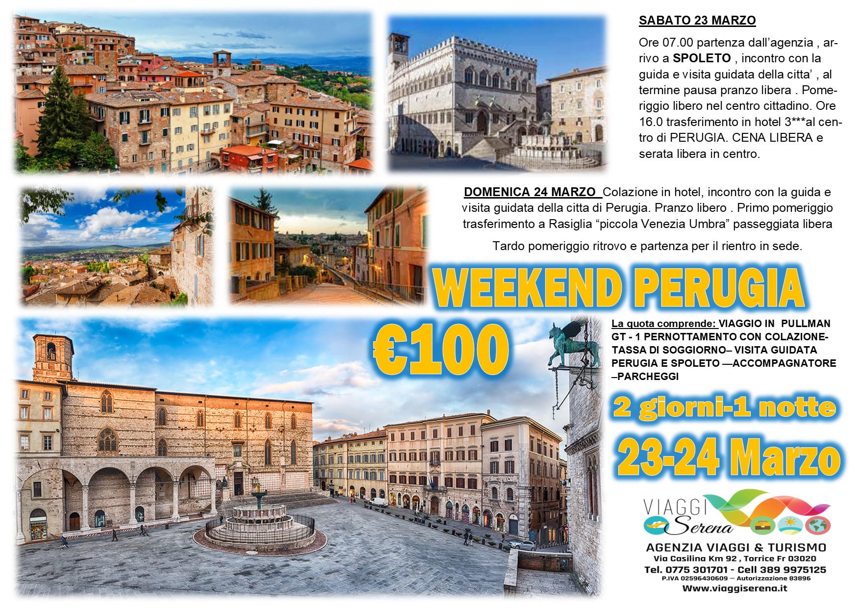 Viaggi di gruppo: Weekend Perugia, Spoleto & Rasiglia 23-24 Marzo  €100