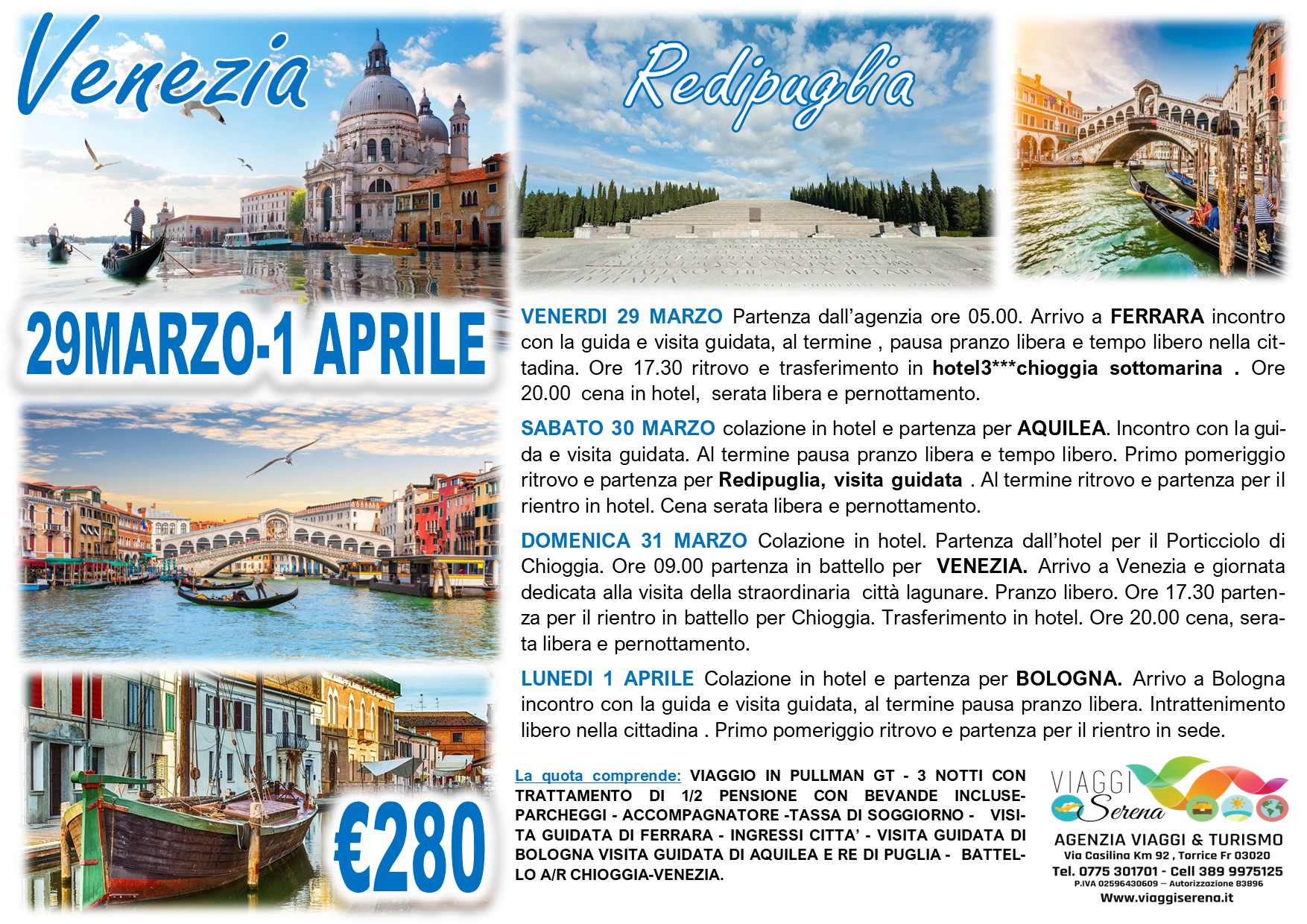 Viaggi di gruppo: Venezia, Ferrara, Bologna & Aquilea 29 Marzo & 1 Aprile €280
