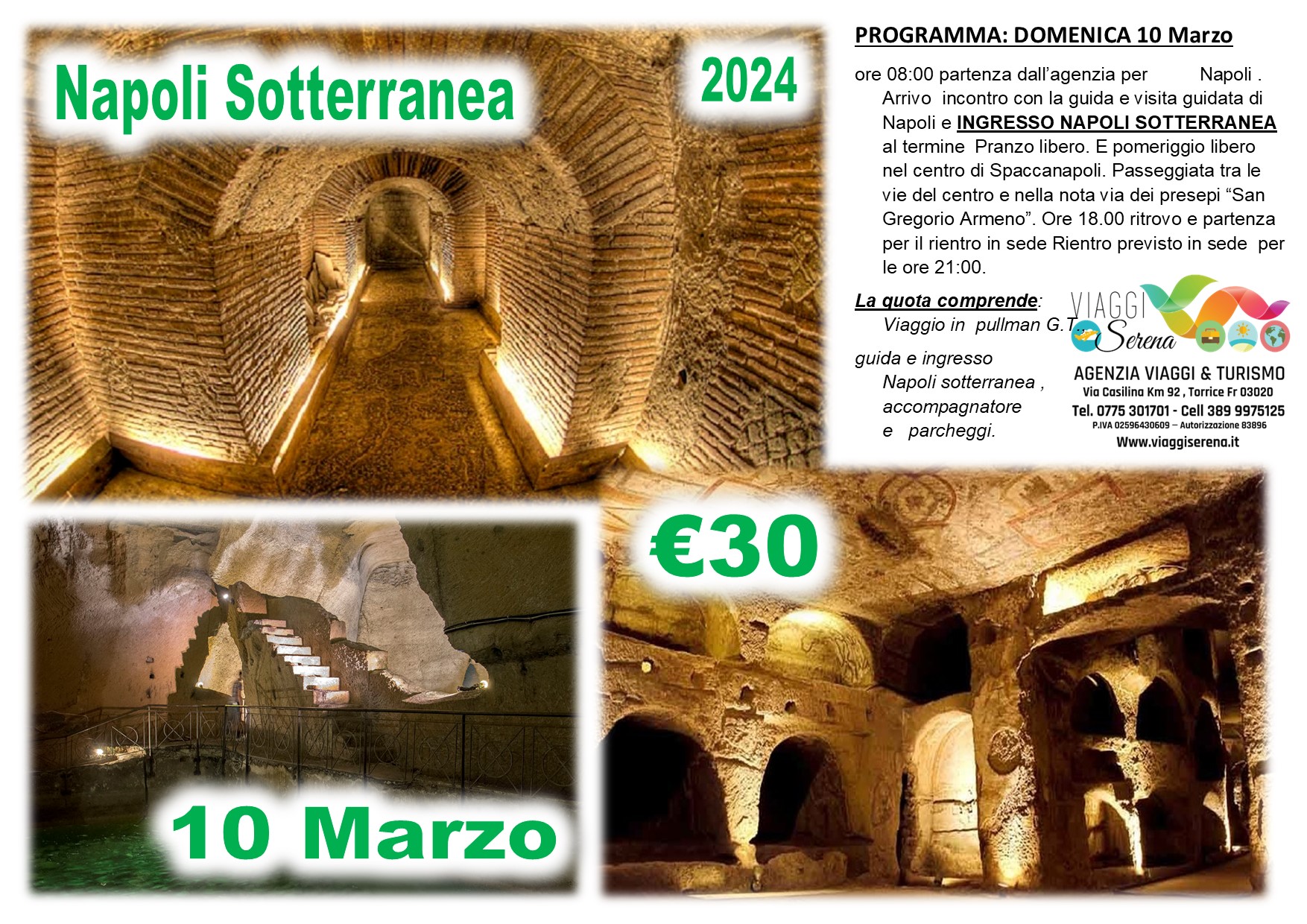 Viaggi di gruppo: Napoli Sotterranea & Spaccanapoli 10 Marzo € 30