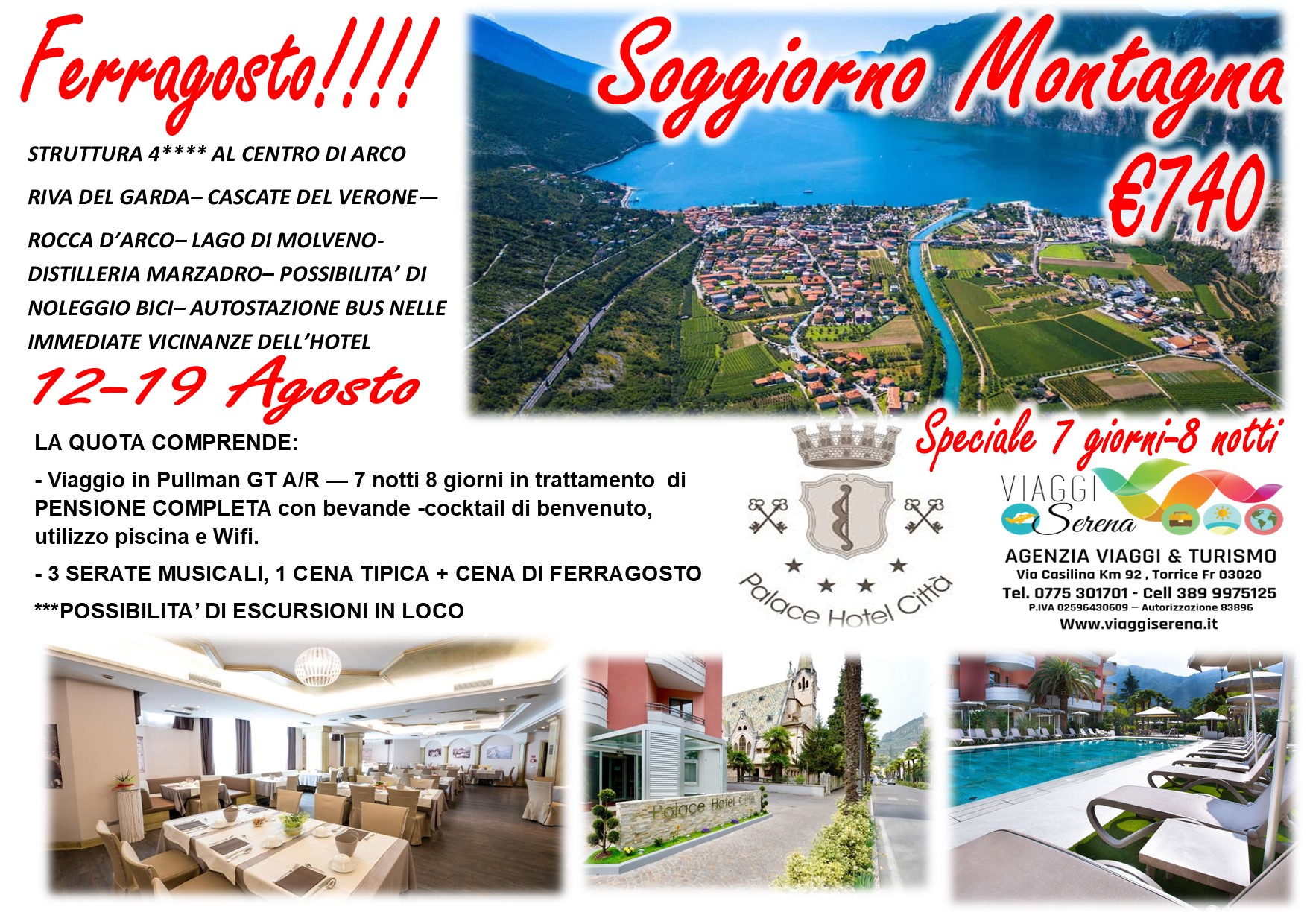 Viaggi di gruppo: Soggiorno Montagna Arco Centro Ferragosto 12-19 Agosto €740,00