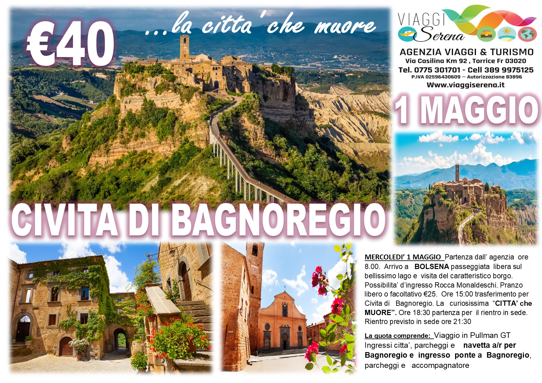Viaggi di gruppo: Civita di Bagnoregio e Bolsena 1 Maggio € 40,00