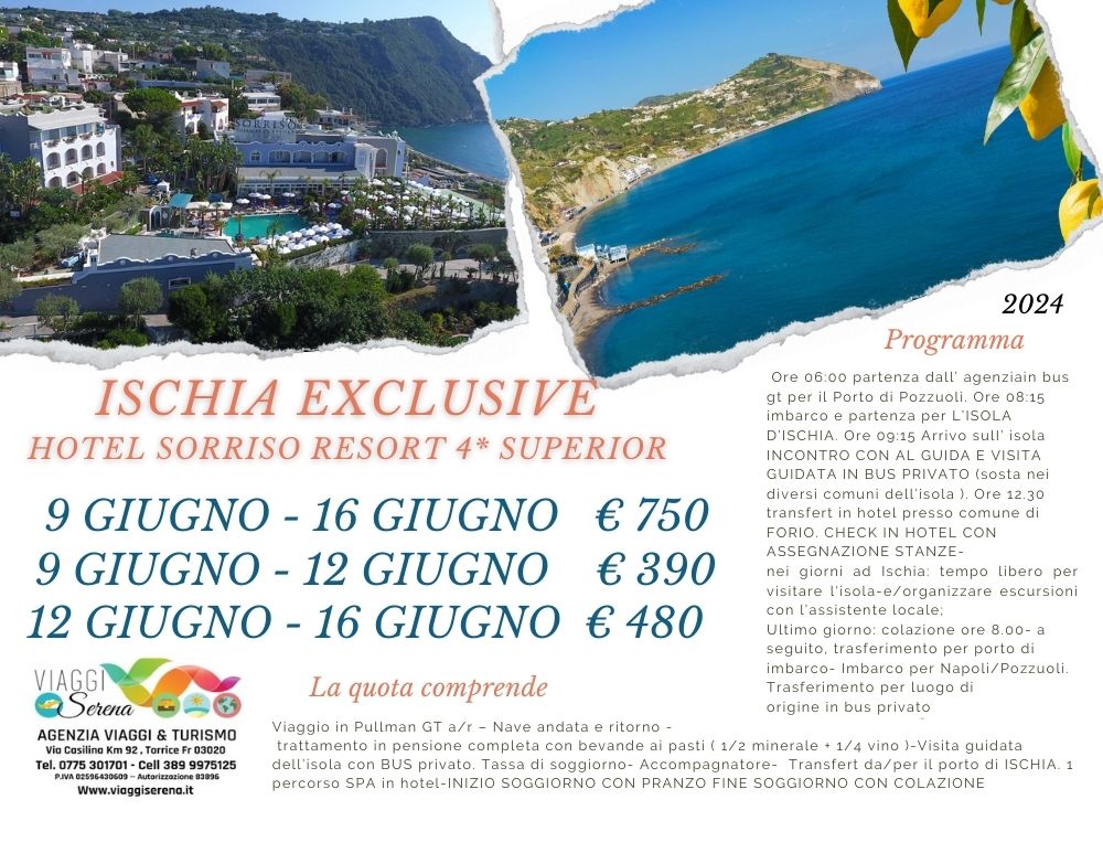 Viaggi di gruppo: ISCHIA EXCLUSIVE Hotel Sorriso Terme e Spa 9-16 Giugno 7 notti 3 notti 4 notti da…€390,00