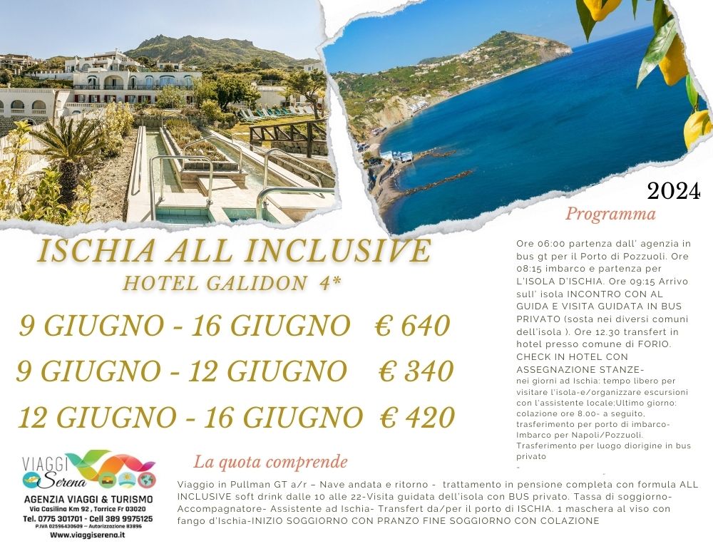 Viaggi di gruppo: ISCHIA Hotel Galidon 9-16 Giugno 7 notti 3 notti 4 notti da…€340,00