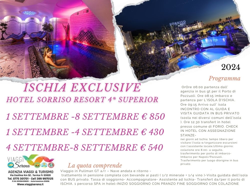 Viaggi di gruppo: ISCHIA EXCLUSIVE Hotel Sorriso Terme e Spa 1-8 Settembre 7 notti 3 notti 4 notti da…€430,00