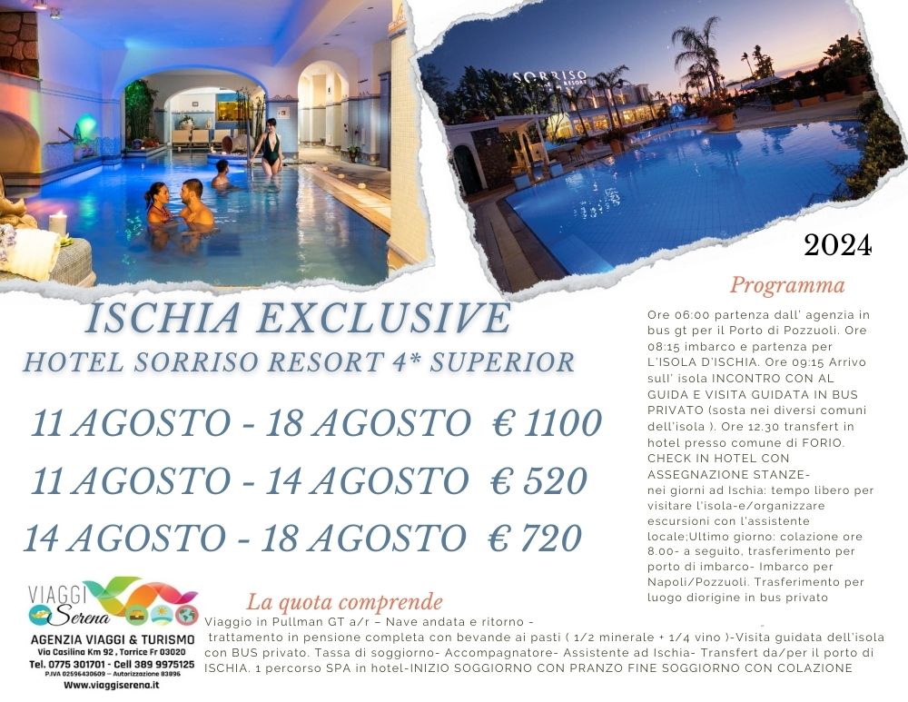 Viaggi di gruppo: ISCHIA EXCLUSIVE Hotel Sorriso Terme e Spa 11-18 Agosto 7 notti 3 notti 4 notti da…€520,00