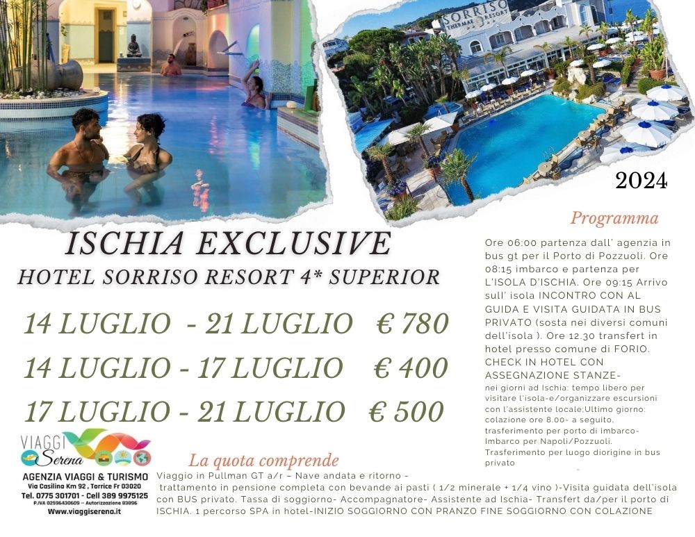 Viaggi di gruppo: ISCHIA EXCLUSIVE Hotel Sorriso Terme e Spa 14-21 Luglio 7 notti 3 notti 4 notti da…€400,00