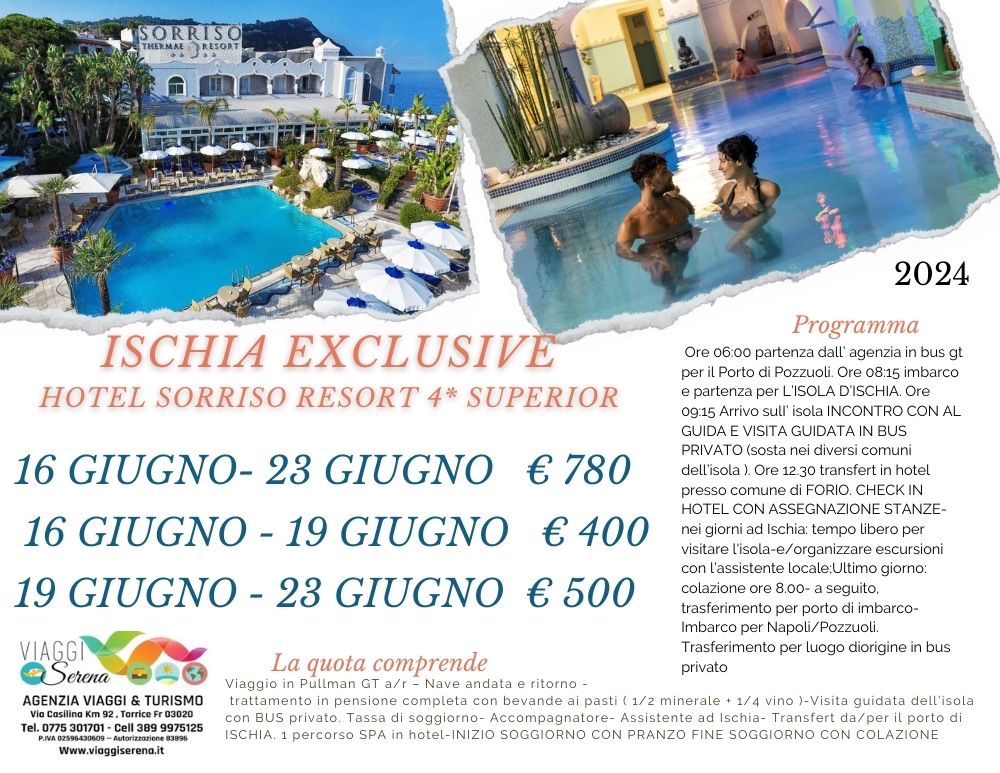 Viaggi di gruppo: ISCHIA EXCLUSIVE Hotel Sorriso Terme e Spa 16-23 Giugno 7 notti 3 notti 4 notti da…€400,00