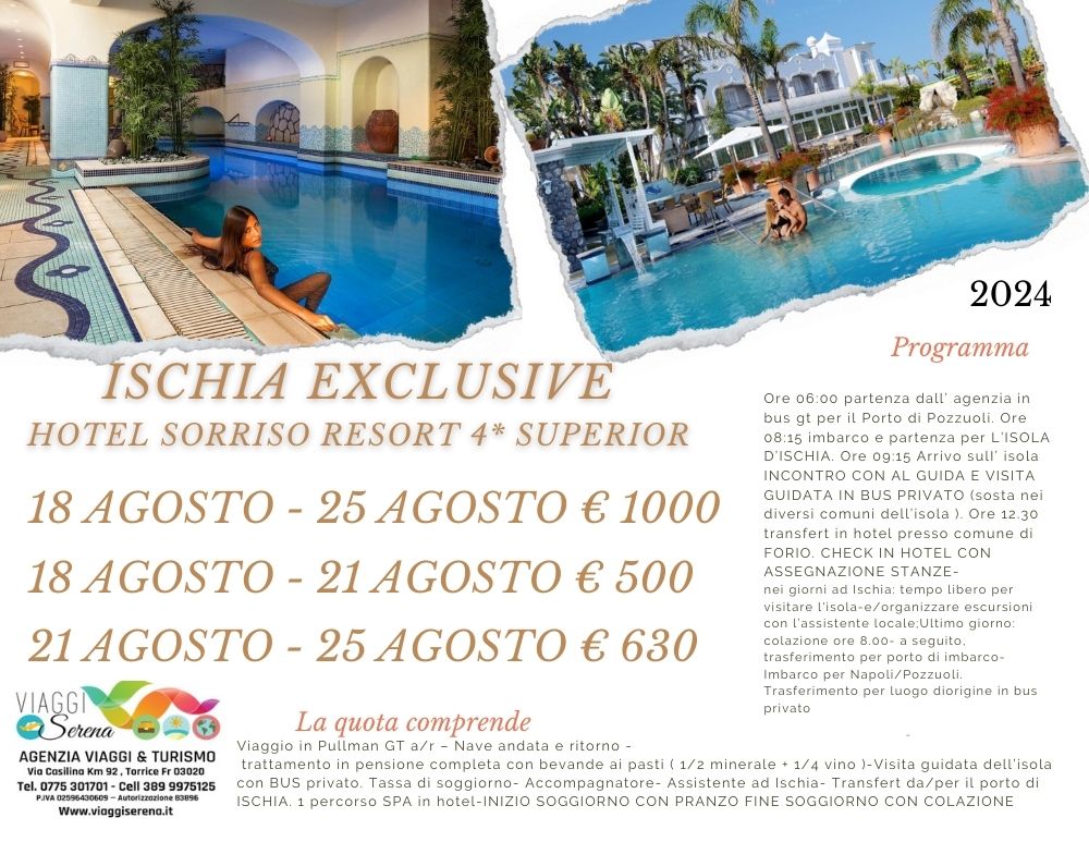 Viaggi di gruppo: ISCHIA EXCLUSIVE Hotel Sorriso Terme e Spa 18-25 Agosto 7 notti 3 notti 4 notti da…€500,00