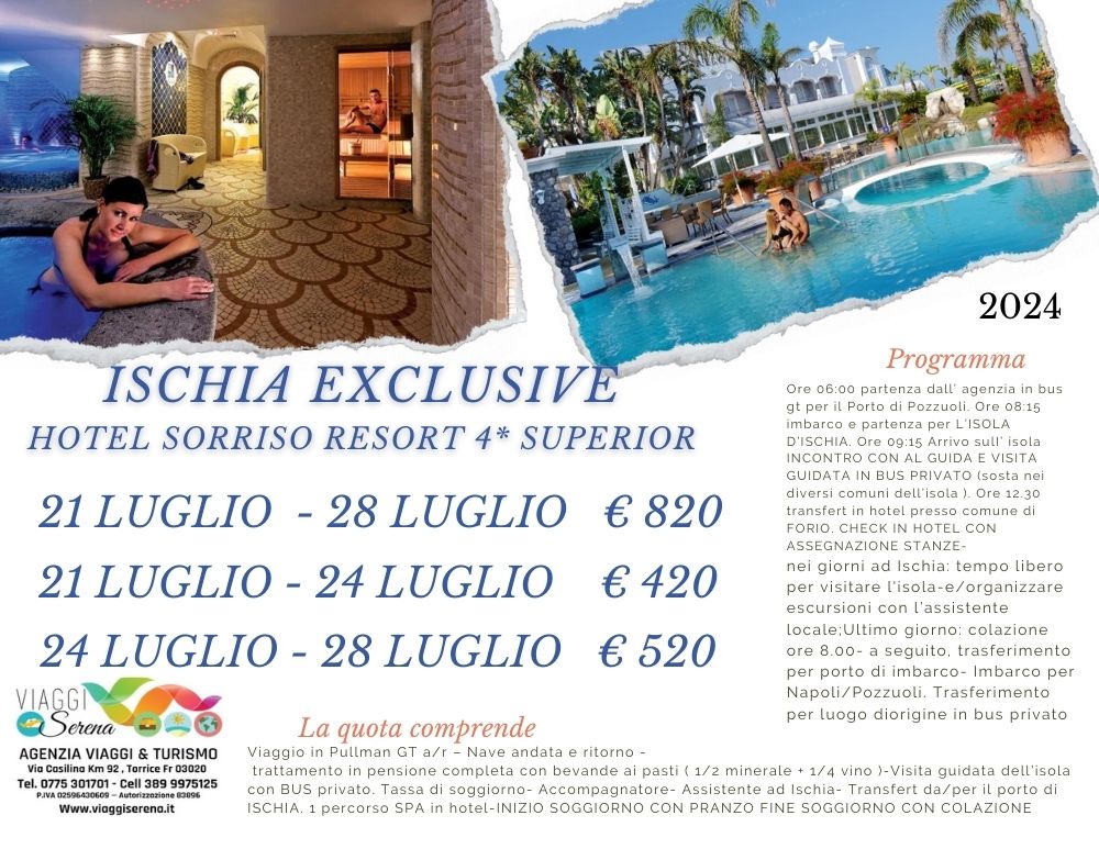 Viaggi di gruppo: ISCHIA EXCLUSIVE Hotel Sorriso Terme e Spa 21-28 Luglio 7 notti 3 notti 4 notti da…€420,00