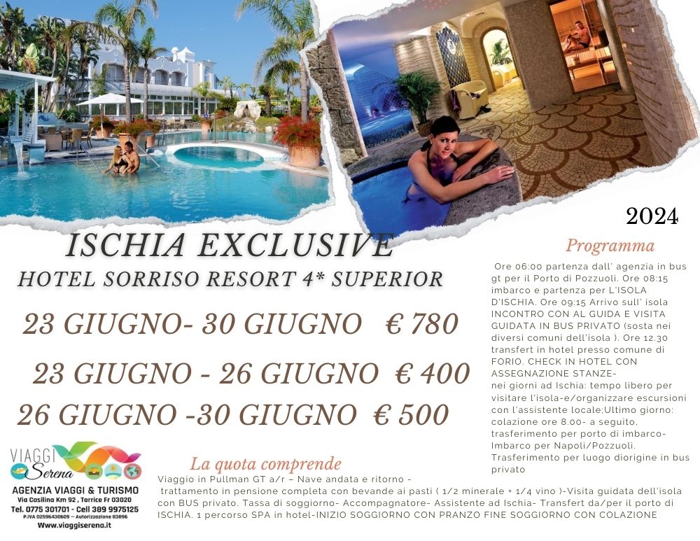 Viaggi di gruppo: ISCHIA EXCLUSIVE Hotel Sorriso Terme e Spa 23-30 Giugno 7 notti 3 notti 4 notti da…€400,00