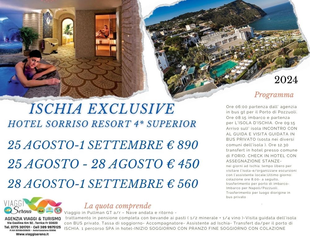 Viaggi di gruppo: ISCHIA EXCLUSIVE Hotel Sorriso Terme e Spa 25 Agosto-1 Settembre 7 notti 3 notti 4 notti da…€450,00