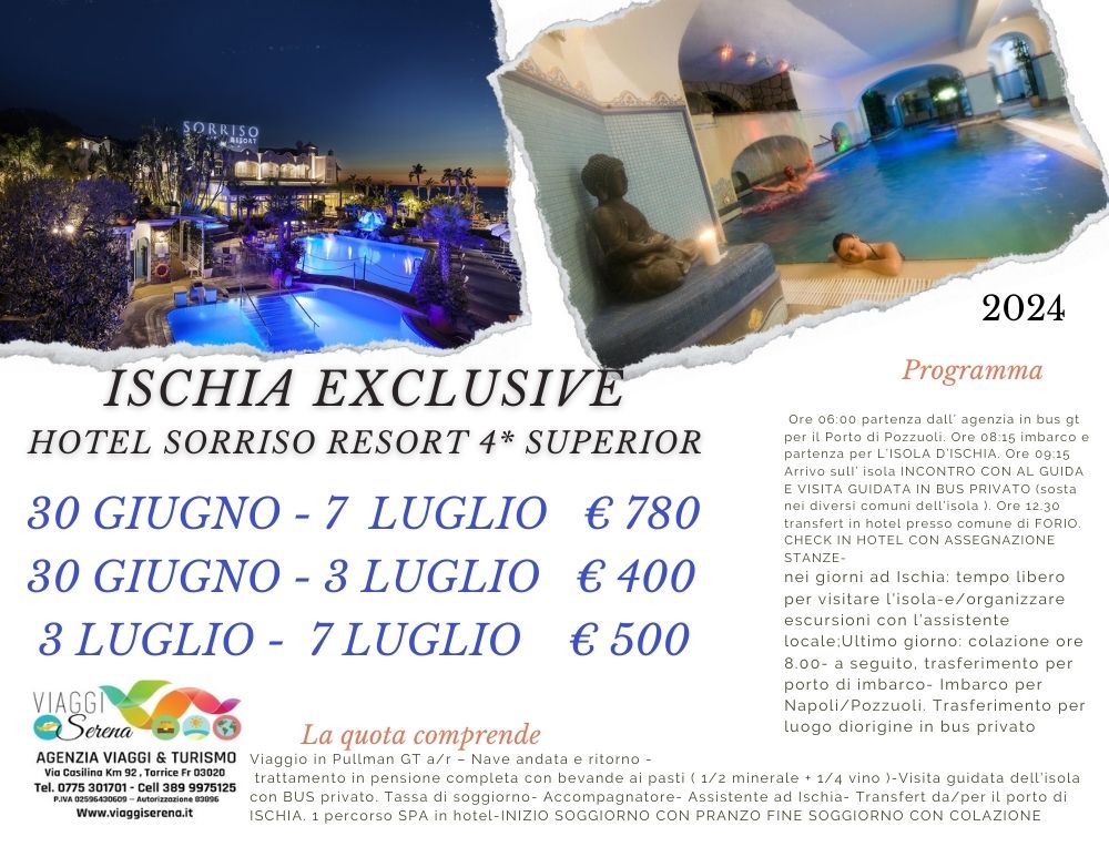 Viaggi di gruppo: ISCHIA EXCLUSIVE Hotel Sorriso Terme e Spa 30 Giugno7 Luglio 7 notti 3 notti 4 notti da…€400,00