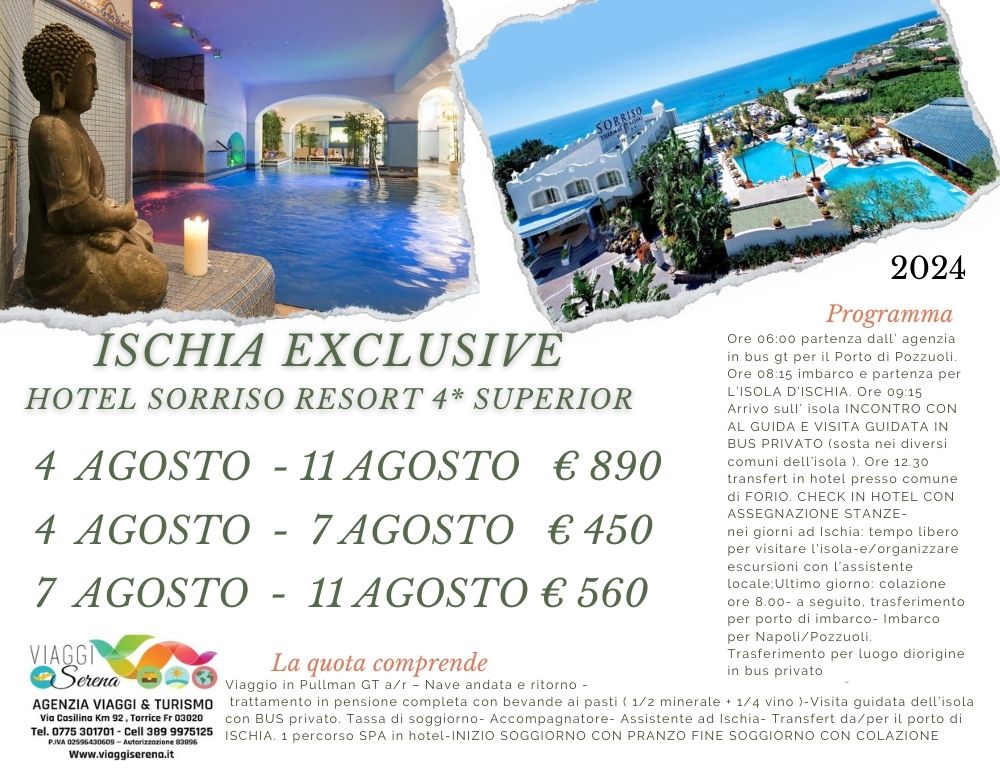 Viaggi di gruppo: ISCHIA EXCLUSIVE Hotel Sorriso Terme e Spa 4-11 Agosto 7 notti 3 notti 4 notti da…€450,00
