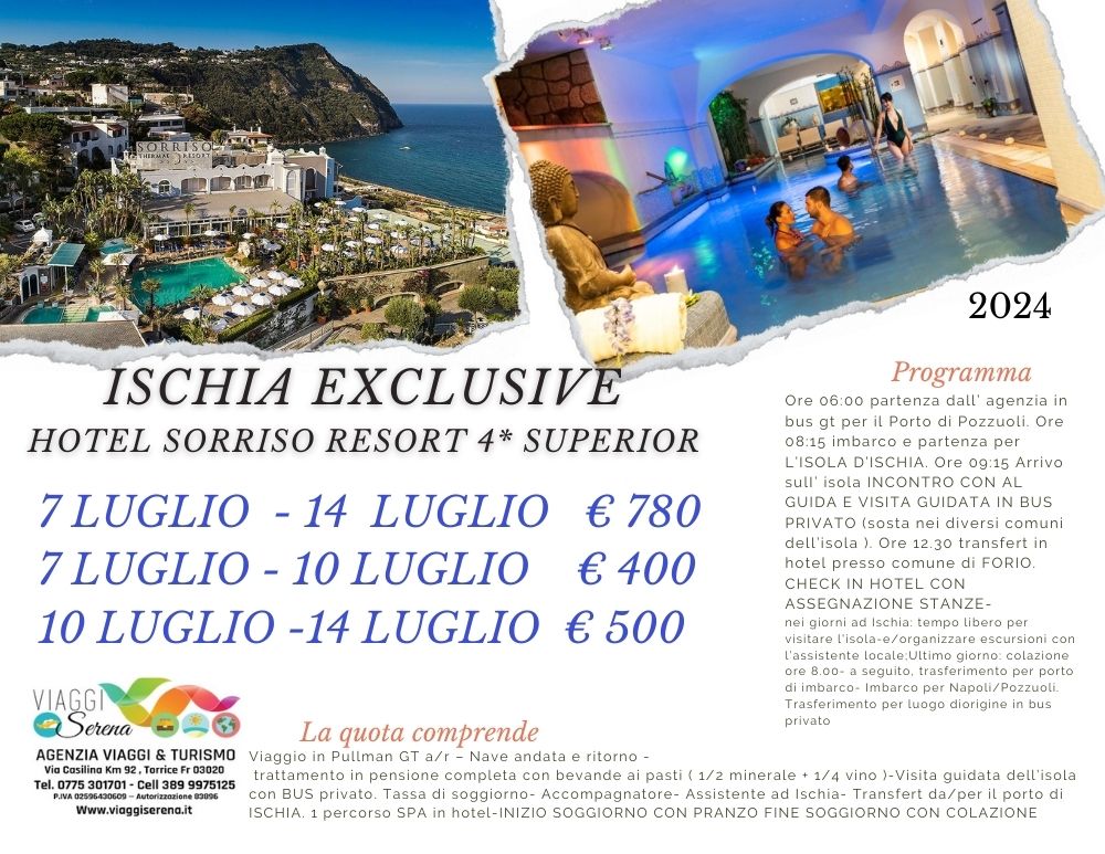 Viaggi di gruppo: ISCHIA EXCLUSIVE Hotel Sorriso Terme e Spa 7-14 Luglio 7 notti 3 notti 4 notti da…€400,00