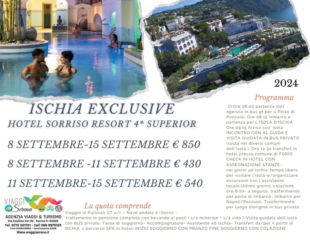 Viaggi di gruppo: ISCHIA EXCLUSIVE Hotel Sorriso Terme e Spa 8-15 Settembre 7 notti 3 notti 4 notti da…€430,00