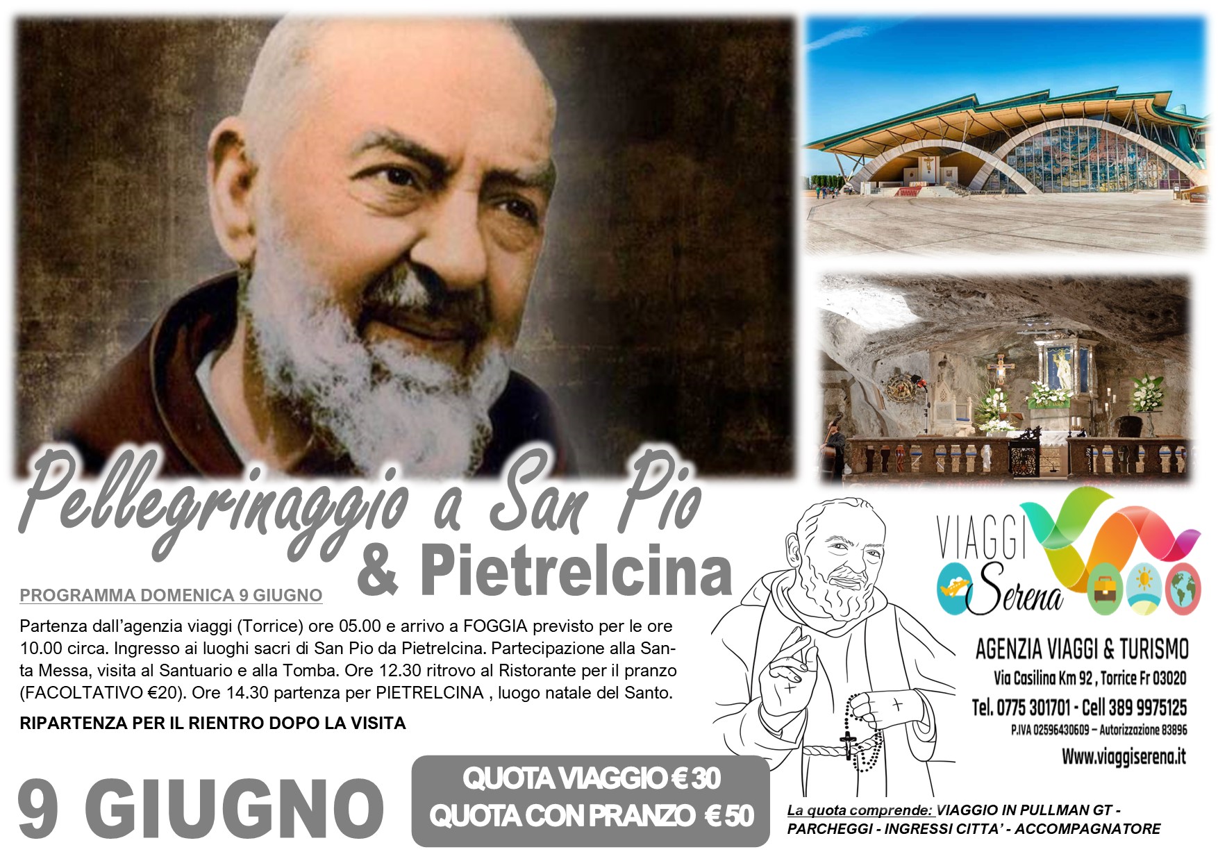 Viaggi di gruppo: Pellegrinaggio San Pio da Pietrelcina & Pietrelcina 9 Giugno €30,00