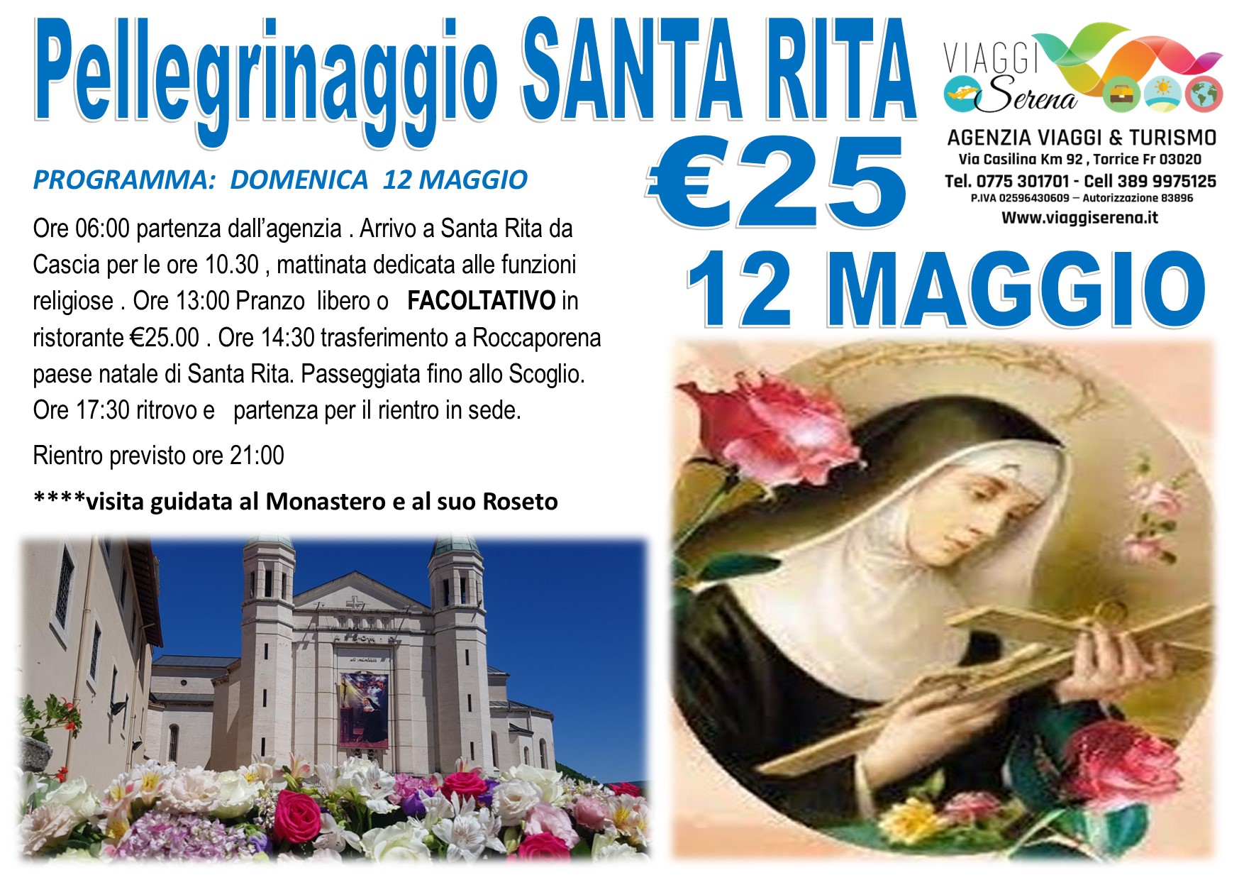 Viaggi di gruppo: Pellegrinaggio Santa Rita da Cascia 12 Maggio €25,00