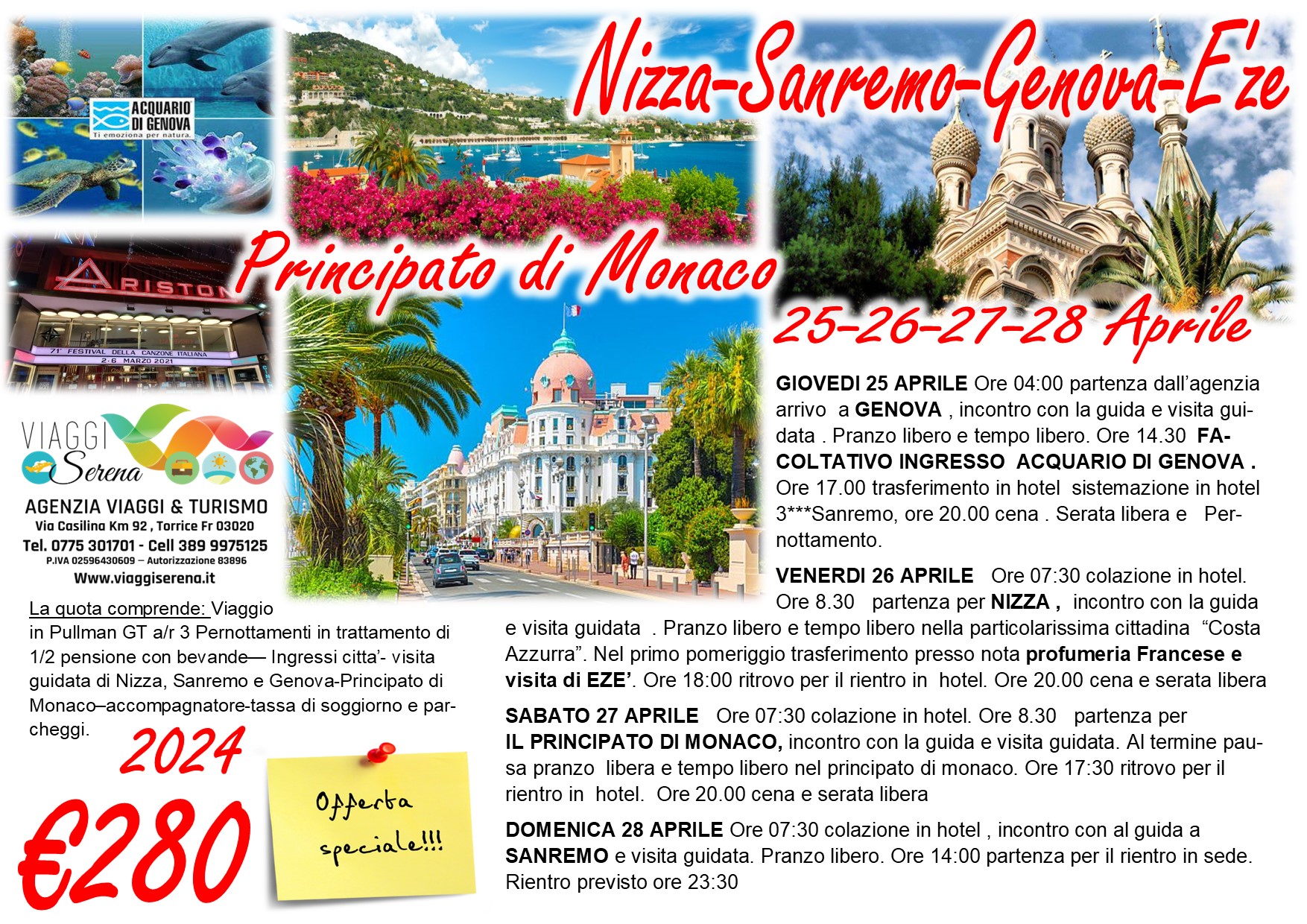Viaggi di gruppo: Nizza, Sanremo, Genova, Eze’ & Principato di Monaco 25-26-27-28 Aprile € 280,00