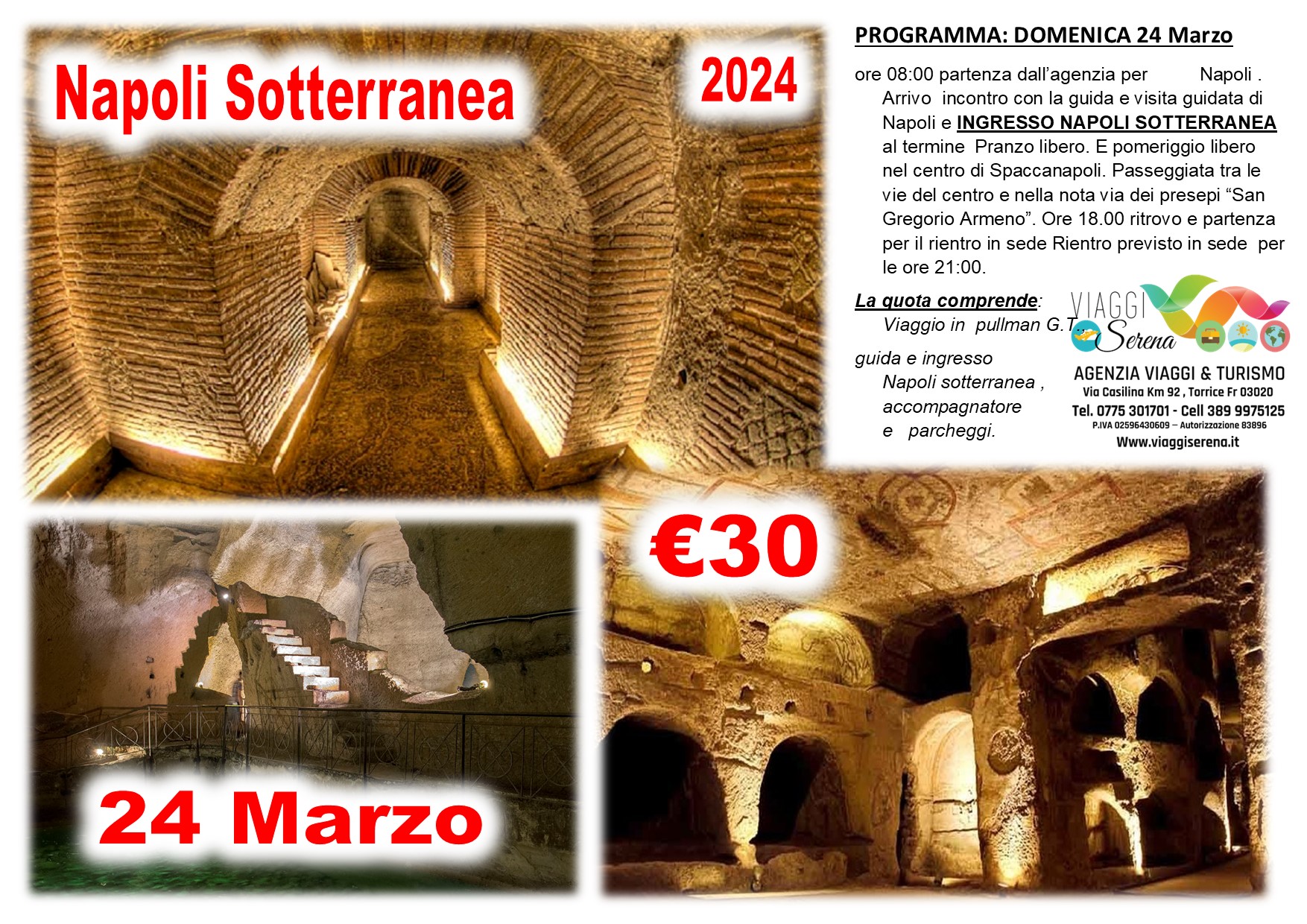 Viaggi di gruppo: Napoli Sotterranea & Napoli centro 24 Marzo €30,00