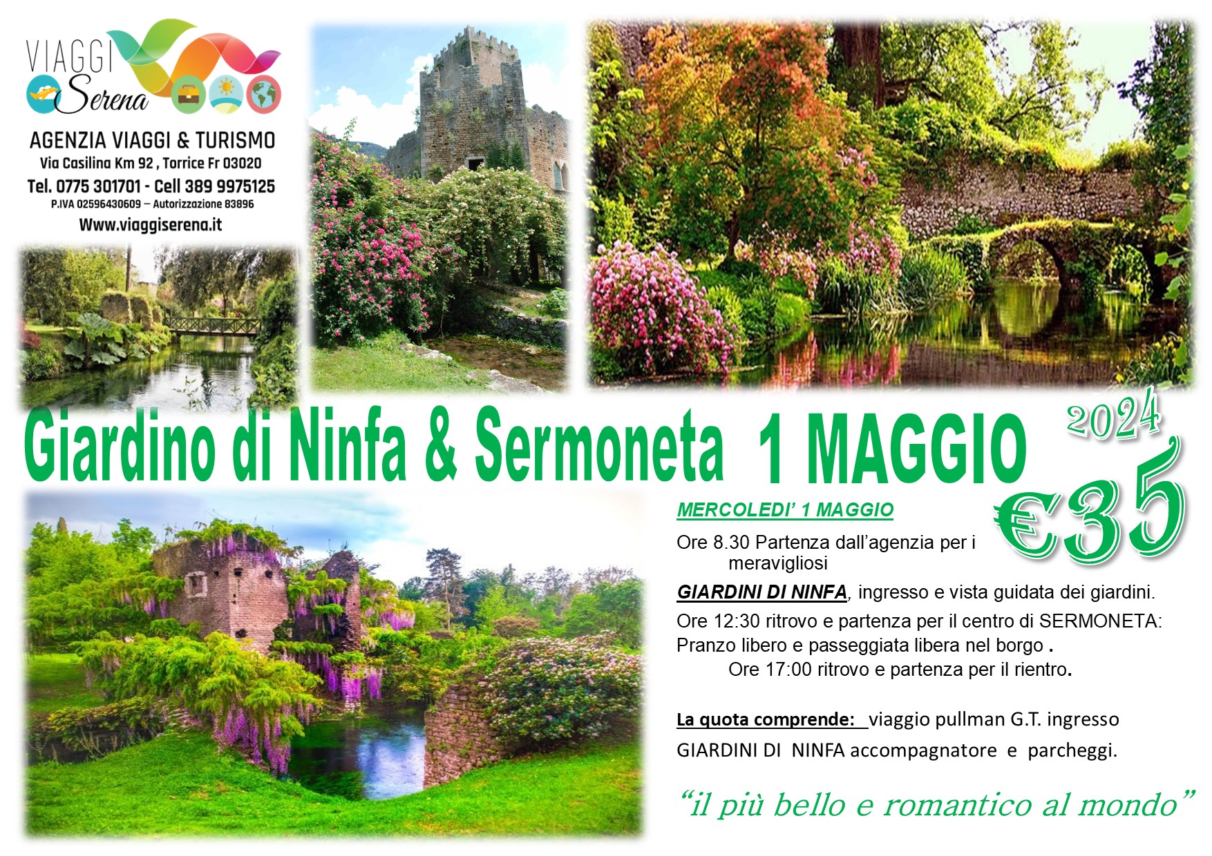 Viaggi di gruppo: Giardini di Ninfa & Sermoneta 1 Maggio €35,00