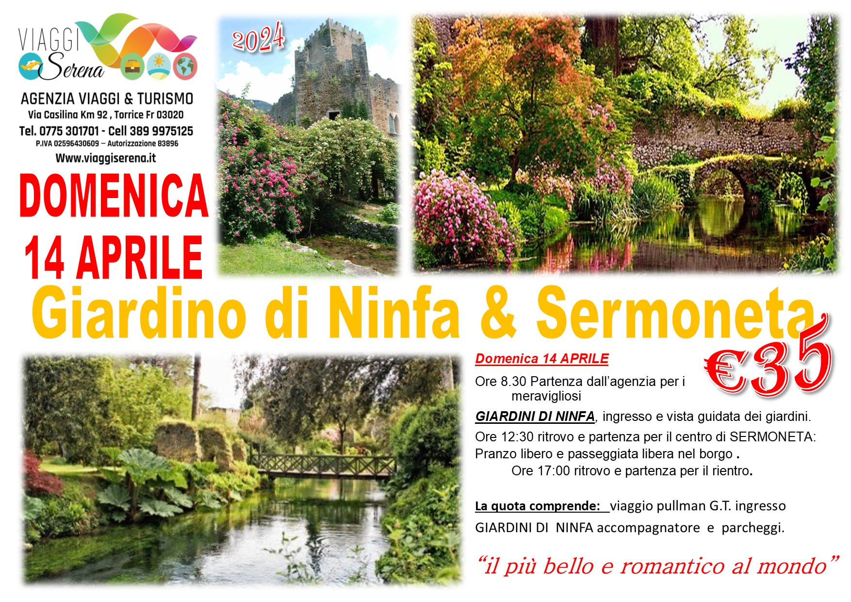 Viaggi di gruppo: Giardini di Ninfa & Sermoneta 14 Aprile €35,00
