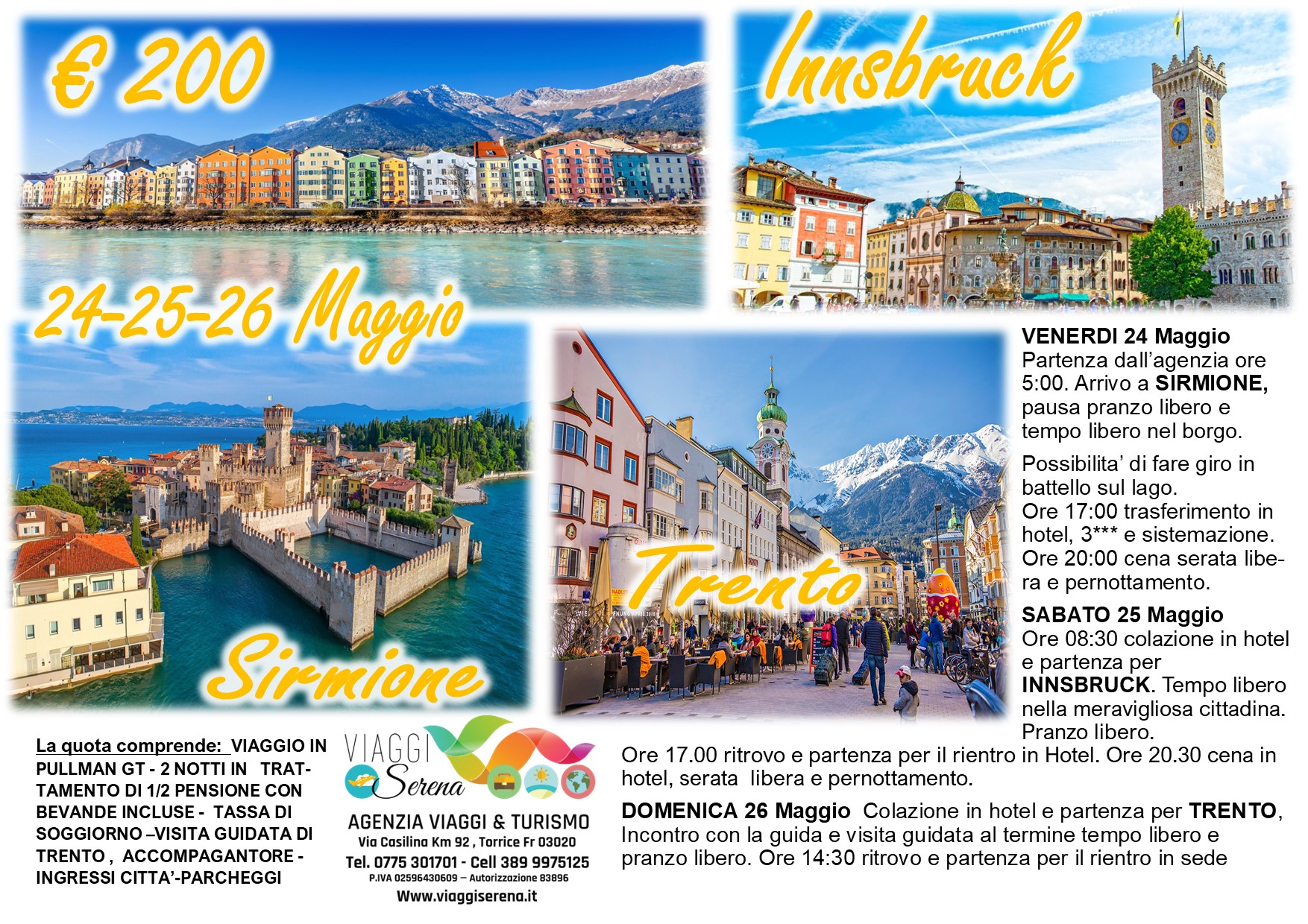 Viaggi di gruppo: Innsbruck, Trento & Sirmione 24-25-26 Maggio € 200,00