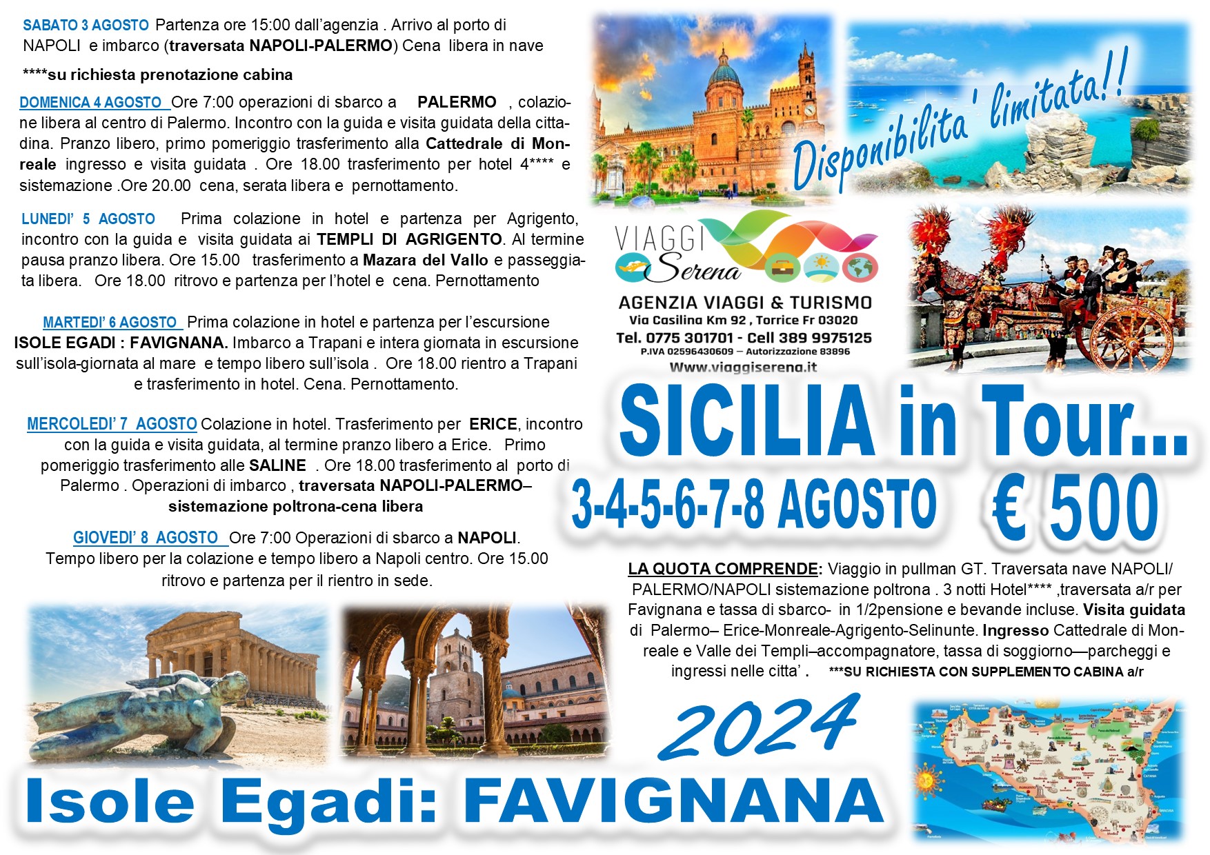 Viaggi di gruppo: Straordinaria Tour Sicilia e Isole Egadi “Favignana” 3-8 Agosto € 500,00